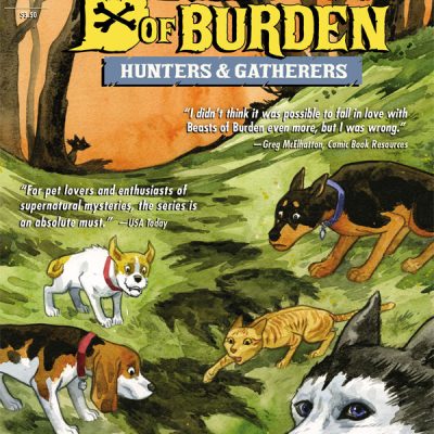 Beasts of Burden: Hunters & Gatherers One-Shot