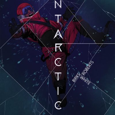 Antarctica #1 (Image Comics)